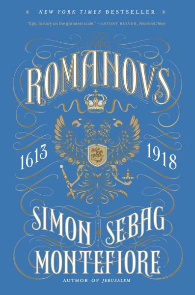 Cover for Simon Sebag Montefiore · The Romanovs 1613-1918 (Paperback Bog) (2017)