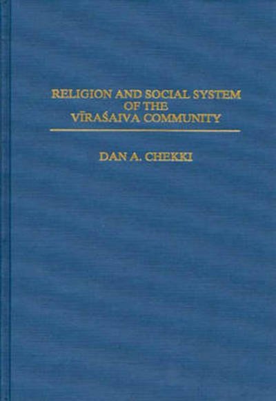 Cover for Dan A. Chekki · Religion and Social System of the Vira' saiva Community (Innbunden bok) (1997)