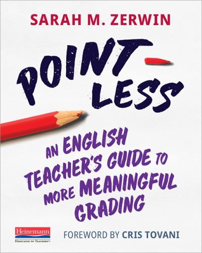 Point-Less - Sarah M. Zerwin - Books - Heinemann - 9780325109510 - March 31, 2020