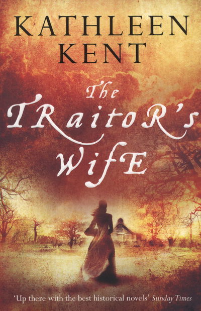 Cover for Kathleen Kent · Traitor's Wife (N/A) (2011)