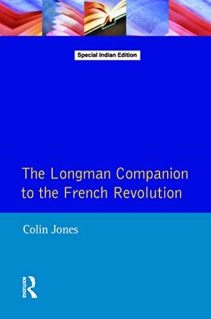 Cover for Colin Jones · Longman Companion to the French Revoluti (Paperback Bog) (2019)