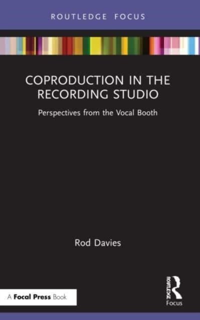 Cover for Rod Davies · Coproduction in the Recording Studio: Perspectives from the Vocal Booth (Pocketbok) (2023)