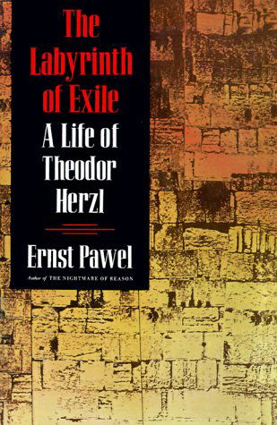 Cover for Ernst Pawel · The Labyrinth of Exile: a Life of Theodor Herzl (Paperback Book) [Reprint edition] (1992)