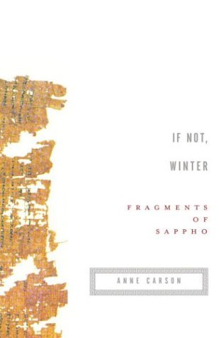 If Not, Winter - Sappho - Bøker - Knopf Doubleday Publishing Group - 9780375724510 - 12. august 2003