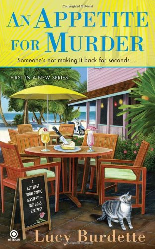 Cover for Lucy Burdette · An Appetite for Murder: A Key West Food Critic Mystery - Key West Food Critic (Taschenbuch) [1st edition] (2012)