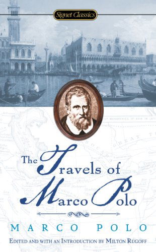 Travels Of Marco Polo - Marco Polo - Livros - Penguin Putnam Inc - 9780451529510 - 5 de outubro de 2004