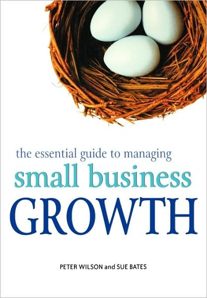 Cover for Peter Wilson · The Essential Guide to Managing Small Business Growth (Paperback Bog) (2003)