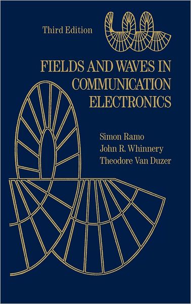 Cover for Ramo, Simon (TRW Inc.) · Fields and Waves in Communication Electronics (Hardcover Book) (1994)