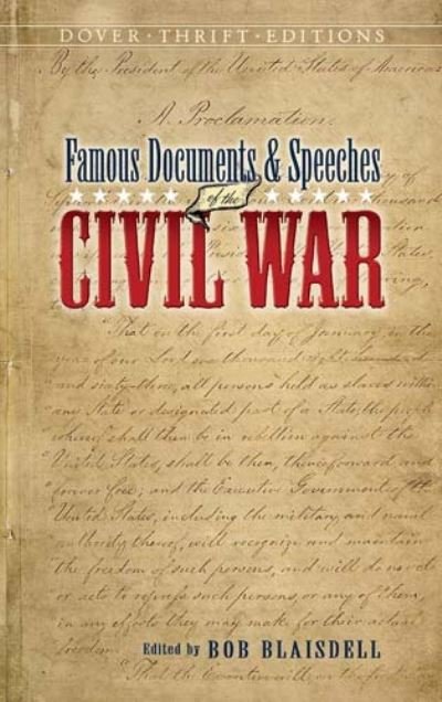Cover for Bob Blaisdell · Famous Civil War Documents and Speeches - Civil War (Taschenbuch) (2007)