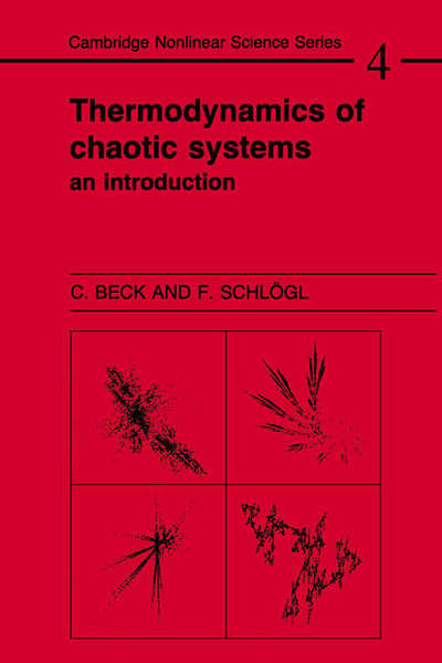 Cover for Beck, Christian (Queen Mary University of London) · Thermodynamics of Chaotic Systems: An Introduction - Cambridge Nonlinear Science Series (Paperback Book) (1995)