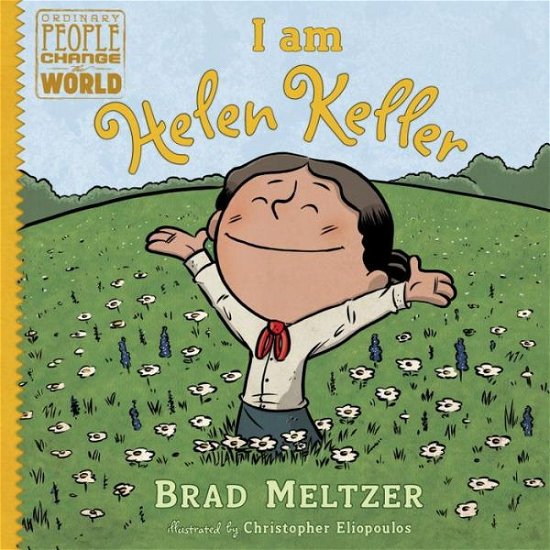 Cover for Brad Meltzer · I am Helen Keller - Ordinary People Change the World (Hardcover bog) (2015)