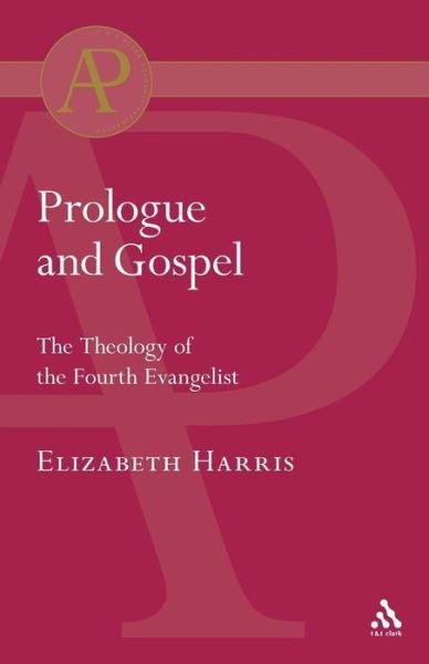 Cover for Elizabeth Harris · Prologue and Gospel (Taschenbuch) (2004)
