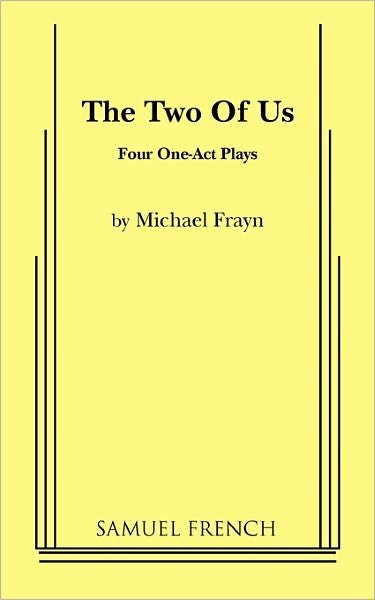 Two of Us - Acting Edition S. - Michael Frayn - Kirjat - Samuel French Inc - 9780573625510 - torstai 13. tammikuuta 2011