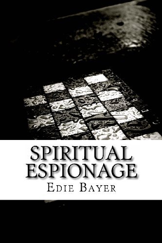 Cover for Edie Bayer · Spiritual Espionage: Going Undercover for the Kingdom of God (Pocketbok) (2014)