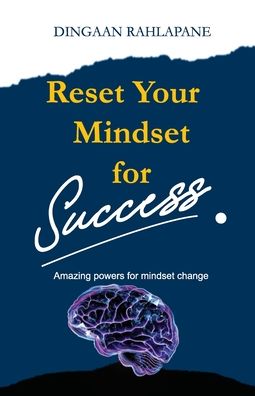 Cover for Dingaan Rahlapane · Reset Your Mindset for Success (Paperback Book) (2021)