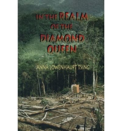 Cover for Anna Lowenhaupt Tsing · In the Realm of the Diamond Queen: Marginality in an Out-of-the-Way Place (Paperback Bog) (1993)