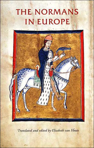 Cover for Elisabeth Van Houts · The Normans in Europe - Manchester Medieval Sources (Paperback Book) (2000)