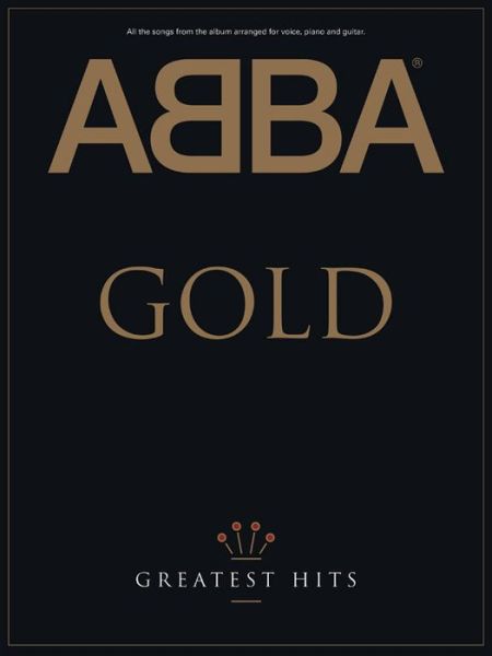 Abba Gold - Abba - Bøger - Alfred Publishing Company - 9780757906510 - 2000