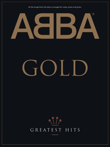 Abba Gold - Abba - Böcker - Alfred Publishing Company - 9780757906510 - 2000