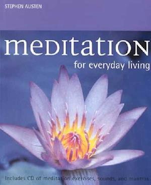 Cover for Austen Stephen · Meditation for Everyday Living (Paperback Book) (2002)