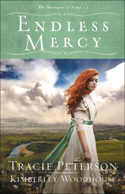 Cover for Tracie Peterson · Endless Mercy (Hardcover Book) (2021)