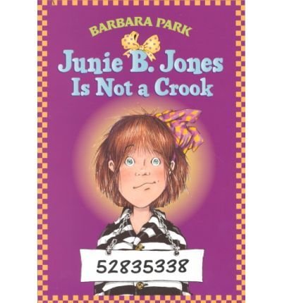 Cover for Barbara Park · Junie B. Jones is Not a Crook (Hardcover bog) (1997)