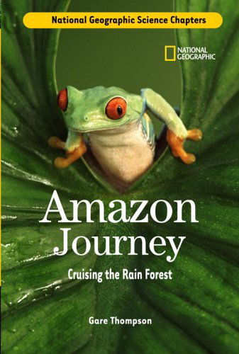 Cover for Gare Thompson · Science Chapters: Amazon Journey: Cruising the Rain Forest - Science Chapters (Hardcover Book)