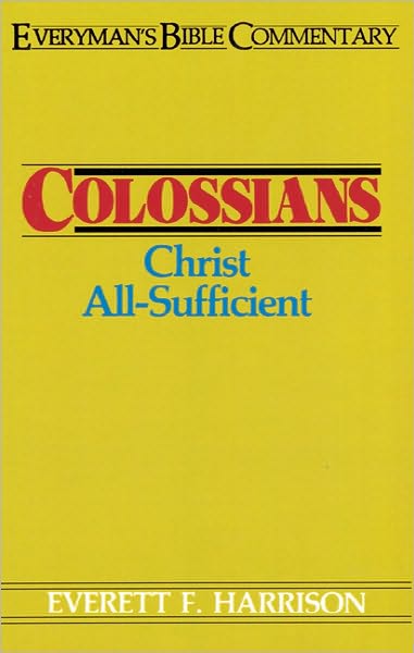 Colossians - Everyman's Bible Commentary Series - Everett F. Harrison - Książki - Moody Press,U.S. - 9780802420510 - 1 czerwca 1971