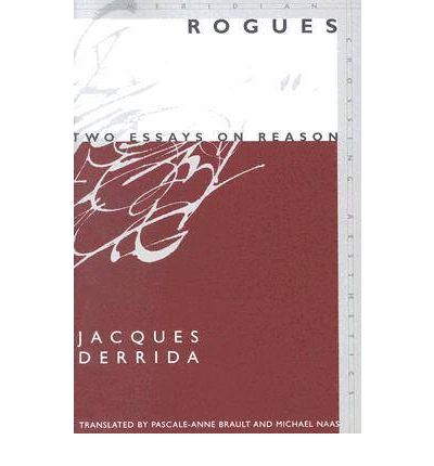 Cover for Jacques Derrida · Rogues: Two Essays on Reason - Meridian: Crossing Aesthetics (Paperback Book) (2005)