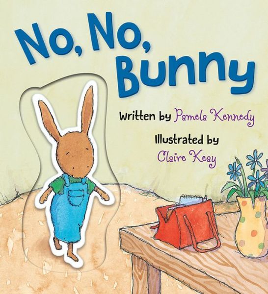 Cover for Pamela Kennedy · No, No, Bunny (Board book) (2017)