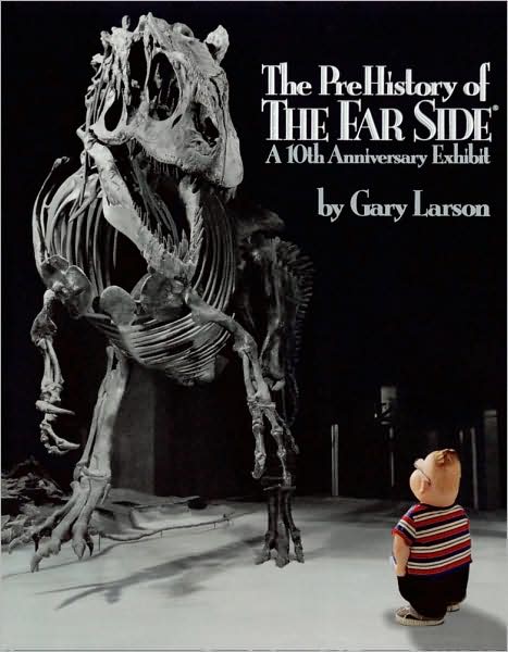 Cover for Garry Larson · Prehistory of the Far Side: A (Paperback Bog) (1989)