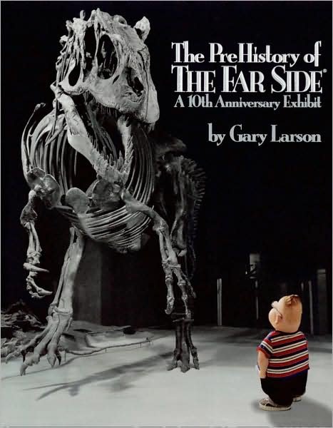 Cover for Garry Larson · Prehistory of the Far Side: A (Paperback Bog) (1989)
