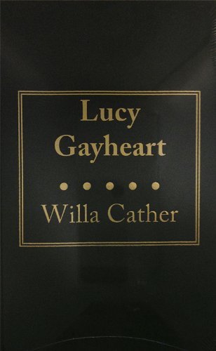 Cover for Willa Cather · Lucy Gayheart (Hardcover bog) [Reprint edition] (1935)