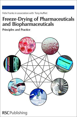 Cover for Felix Franks · Freeze-drying of Pharmaceuticals and Biopharmaceuticals: Principles and Practice (Paperback Book) (2008)