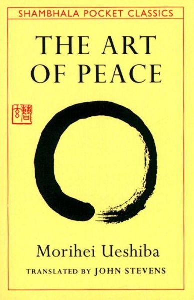 Cover for Morihei Ueshiba · The Art of Peace - Shambhala Pocket Classics (Paperback Bog) (1992)