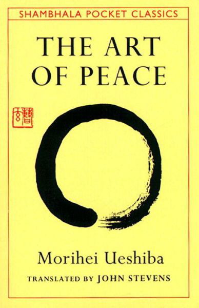 Cover for Morihei Ueshiba · The Art of Peace - Shambhala Pocket Classics (Taschenbuch) (1992)