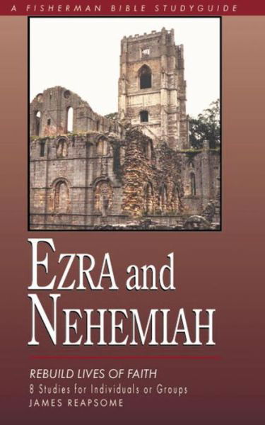 Cover for Mr James Reapsome · Ezra &amp; Nehemiah - Fisherman Bible Studyguides (Taschenbuch) (2000)