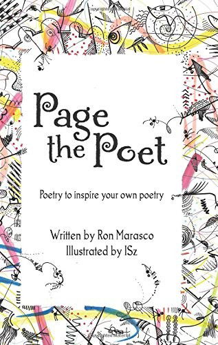 Cover for Ron Marasco · Page the Poet : Poetry to Inspire Your Own Poetry! (Spiral Book) (2017)