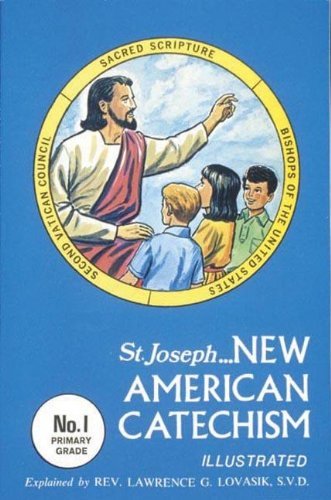 No. 1 for Grades 3, 4, & 5 (New American Catecism Series) - Lawrence G. Lovasik - Livros - Catholic Book Pub Co - 9780899422510 - 1981