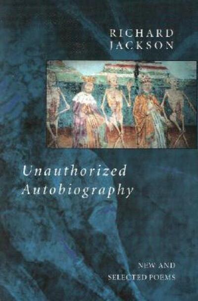 Cover for Richard Jackson · Unauthorized Autobiography (Paperback Book) (2003)