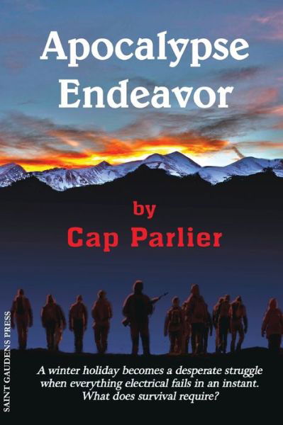 Apocalypse Endeavor - Cap Parlier - Livres - Saint Gaudens Inc. - 9780943039510 - 8 septembre 2019