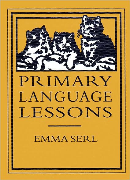 Cover for Emma Serl · Primary Language Lessons (Hardcover Book) [Reprint edition] (1996)