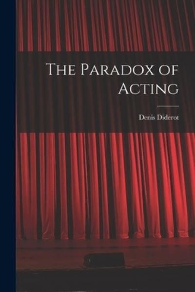 Cover for Denis Diderot · Paradox of Acting (Bog) (2022)