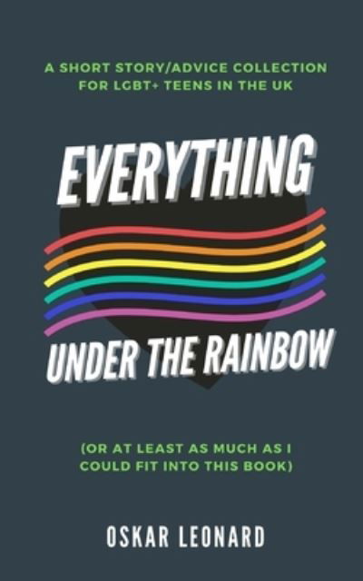 Cover for Oskar Leonard · Everything Under The Rainbow (Paperback Book) (2021)