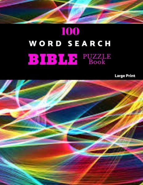 Cover for Akebia Puzzles · 100 Word Search Bible Puzzle Book Large Print (Taschenbuch) (2019)