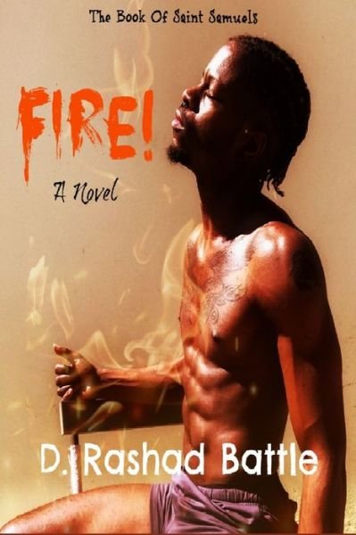 Cover for D Rashad Battle · Fire! (Paperback Book) (2019)