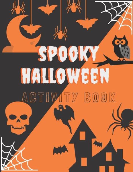 Cover for Visionary Outlook Notebooks · Spooky Halloween Activity Book (Paperback Book) (2019)