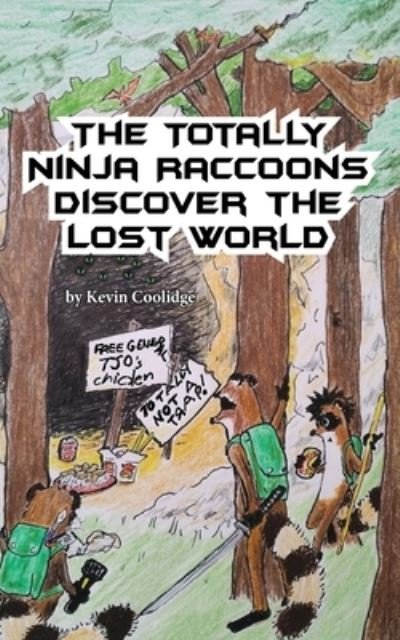 Cover for Kevin Coolidge · The Totally Ninja Raccoons Discover the Lost World (Paperback Bog) (2022)