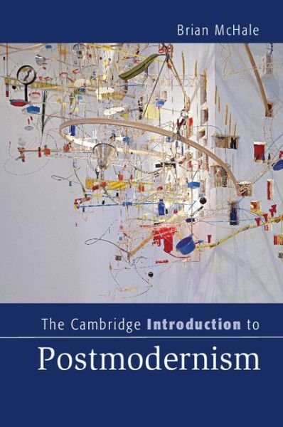 Cover for McHale, Brian (Ohio State University) · The Cambridge Introduction to Postmodernism - Cambridge Introductions to Literature (Paperback Book) (2015)