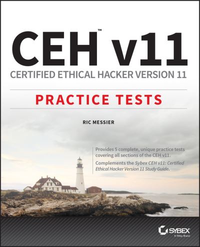 Cover for Ric Messier · CEH v11: Certified Ethical Hacker Version 11 Practice Tests (Paperback Bog) (2021)